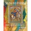 Sailing Into Bethlehem, Christmas Duets for Violin and Cello