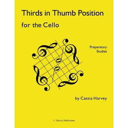 Thirds in Thumb Position for the Cello: Preparatory Studies