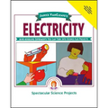 Janice Vancleave's Electricity: Mind-Boggling Experiments You Can Turn Into Science Fair Projects