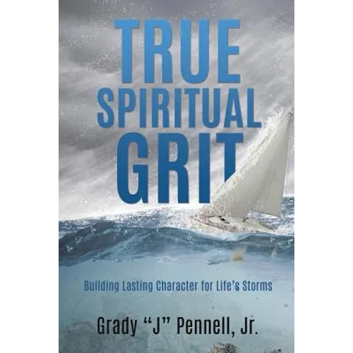 True Spiritual Grit