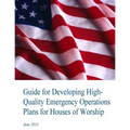 Guide for Developing High-Quality Emergency Operations Plans for Houses of Worship