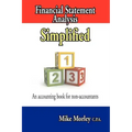 Financial Statement Analysis Simplified: An accounting book for non-accountants