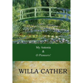 My Antonia and O Pioneers!: Combo Book