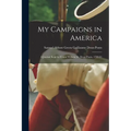 My Campaigns in America: A Journal Kept by Count William de Deux-Ponts, 1780-81