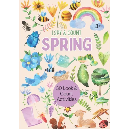 I Spy & Count: Spring: Look and Count Activity Book for Kids, Spring Ispy Interactive Book