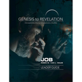 Genesis to Revelation: Job Leader Guide: A Comprehensive Verse-By-Verse Exploration of the Bible