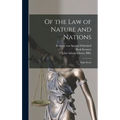 Of the Law of Nature and Nations: Eight Books
