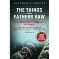 Homefront/Women at War-Large Print Edition: The Things Our Fathers Saw-Volume IX