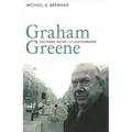 Graham Greene: Fictions, Faith and Authorship