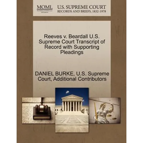 Reeves V. Beardall U.S. Supreme Court Transcript of Record with Supporting Pleadings