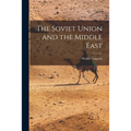 The Soviet Union and the Middle East