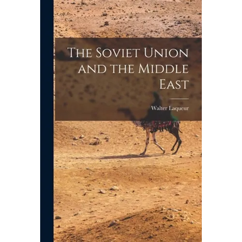 The Soviet Union and the Middle East