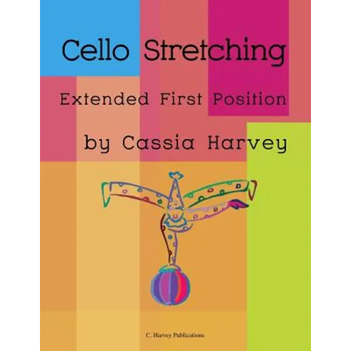 Cello Stretching: Extended First Position