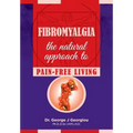 Fibromyalgia: The Natural Approach to Pain-Free Living