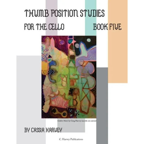 Thumb Position Studies for the Cello, Book Five
