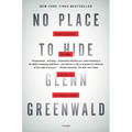 No Place to Hide: Edward Snowden, the NSA, and the U.S. Surveillance State