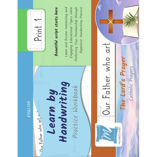 Handwriting Practice Workbook - The Lord's Prayer - Christian Prayers - Print, Level 1: Learn by Handwriting. Children and Adults - PNCP1LE