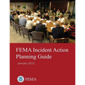 FEMA Incident Action Planning Guide (January 2012)