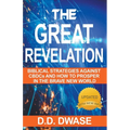 The Great Revelation: Biblical Strategies Against CBDCs And How To Prosper In The Brave New World