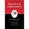 Kierkegaard's Writings, XX, Volume 20: Practice in Christianity