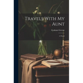 Travels With my Aunt