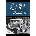 The Old Car Nut Book #2: "Where more old car nuts tell their stories"