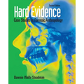 Hard Evidence: Case Studies in Forensic Anthropology