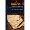 Key To Harvey's Practical Grammar (revised Edition)