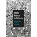 Founding Moments in Constitutionalism