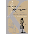 The Humor of Kierkegaard: An Anthology