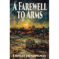 A Farewell to Arms