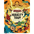 The Avengers in the Veracity Trap!
