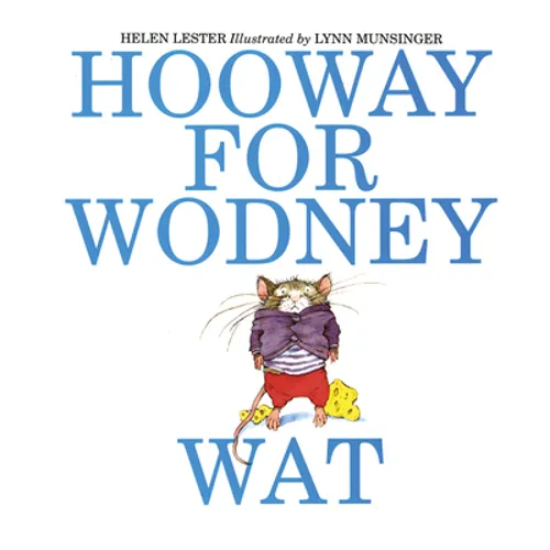 Hooway for Wodney Wat