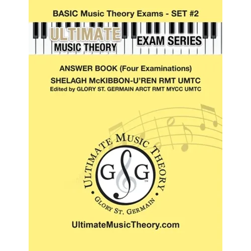 Basic Music Theory Exams Set #2 Answer Book - Ultimate Music Theory Exam Series: Preparatory, Basic, Intermediate & Advanced Exams Set #1 & Set #2 - F