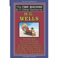 The Time Machine & 11 Other Stories By H.G. Wells