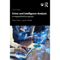 Crime and Intelligence Analysis: An Integrated Real-Time Approach