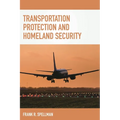 Transportation Protection and Homeland Security