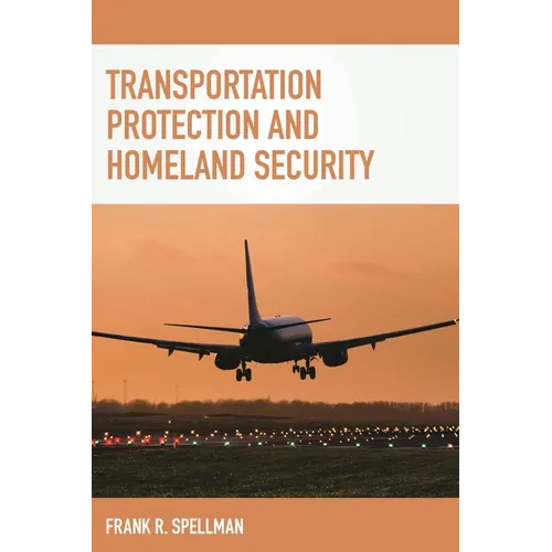 Transportation Protection and Homeland Security