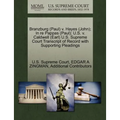 Branzburg (Paul) V. Hayes (John); In Re Pappas (Paul); U.S. V. Caldwell (Earl) U.S. Supreme Court Transcript of Record with Supporting Pleadings