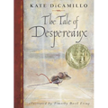 The Tale of Despereaux: Being the Story of a Mouse, a Princess, Some Soup and a Spool of Thread