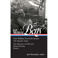 Wendell Berry: Port William Novels & Stories: The Postwar Years (Loa #381)