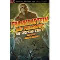 Frankenstein and Philosophy: The Shocking Truth