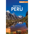 Fodor's Essential Peru: With Machu Picchu & the Inca Trail