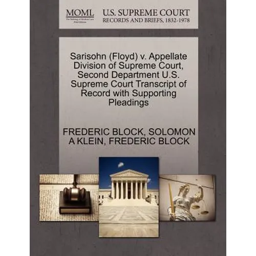 Sarisohn (Floyd) V. Appellate Division of Supreme Court, Second Department U.S. Supreme Court Transcript of Record with Supporting Pleadings