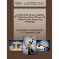 Jenkins-Kreer & Co V. Burnet U.S. Supreme Court Transcript of Record with Supporting Pleadings