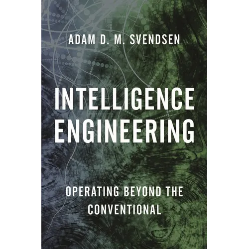 Intelligence Engineering: Operating Beyond the Conventional
