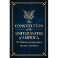 The Constitution of the United States of America: The Declaration of Independence, The Bill of Rights