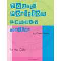 Fourth Position Preparatory Studies for the Cello