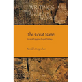 The Great Name: Ancient Egyptian Royal Titulary