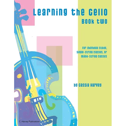Learning the Cello, Book Two